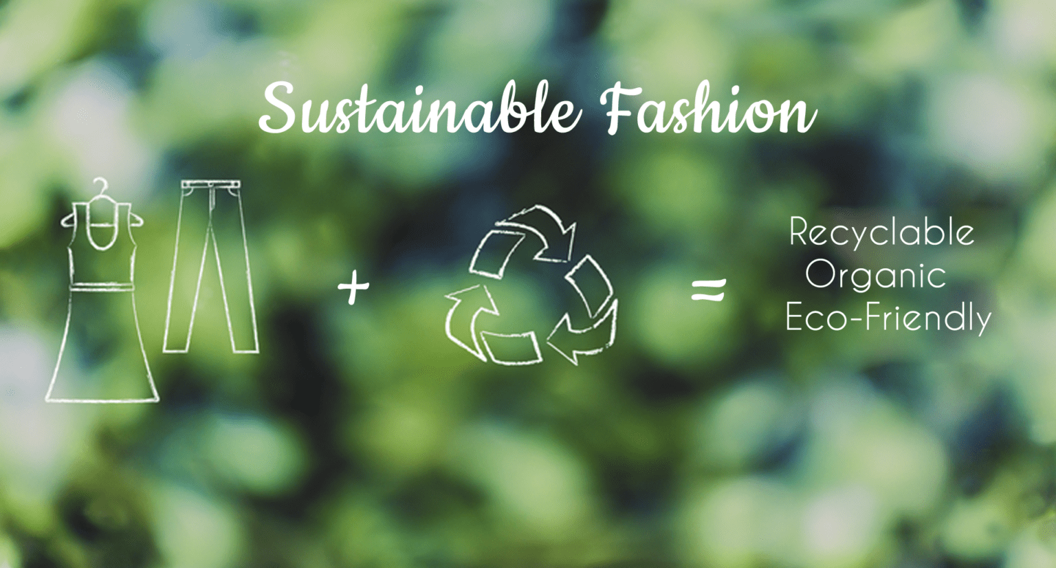 Sustainable Fashion – An Eco-Friendly Clothing – Kovet Invogue
